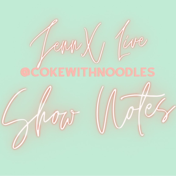 🍜 SHOWNOTES JennX Live README - Picture 1 of 13